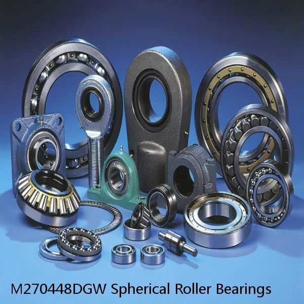 M270448DGW Spherical Roller Bearings #1 small image